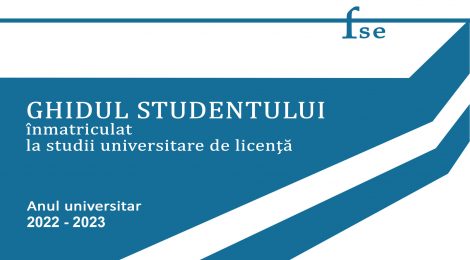 GHIDUL STUDENTULUI înmatriculat la studii universitare de licenta 2022-2023
